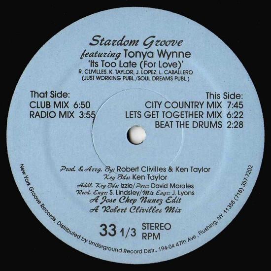 Stardom Groove, Tonya Wynne - It's Too Late (For Love)