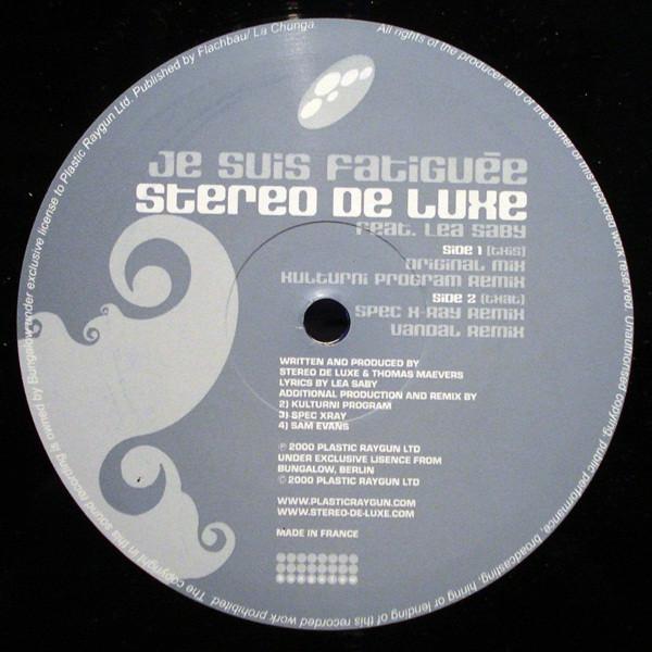 Stereo De Luxe - Je Suis Fatiguée