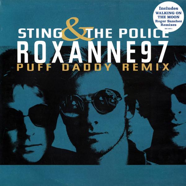 Sting, The Police - Roxanne 97 (Puff Daddy Remix)