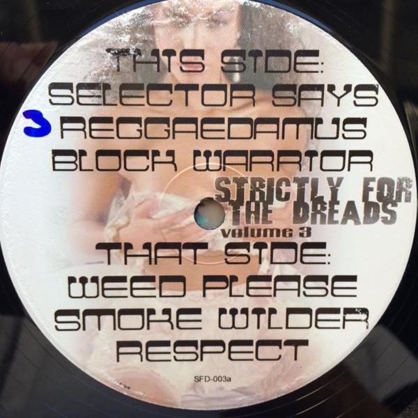  - Strictly For The Dreads Volume 3