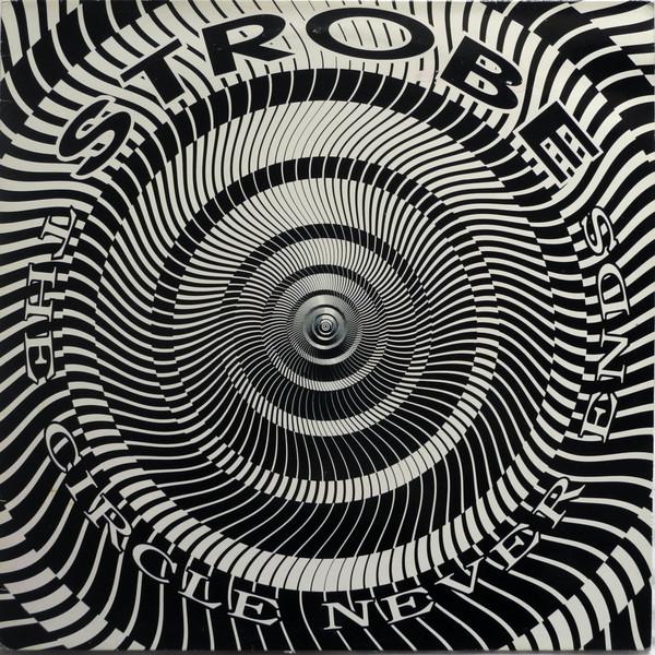 Strobe  - The Circle Never Ends