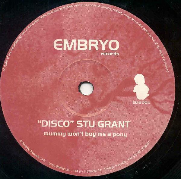 Stu Grant - Mummy Won't Buy Me A Pony