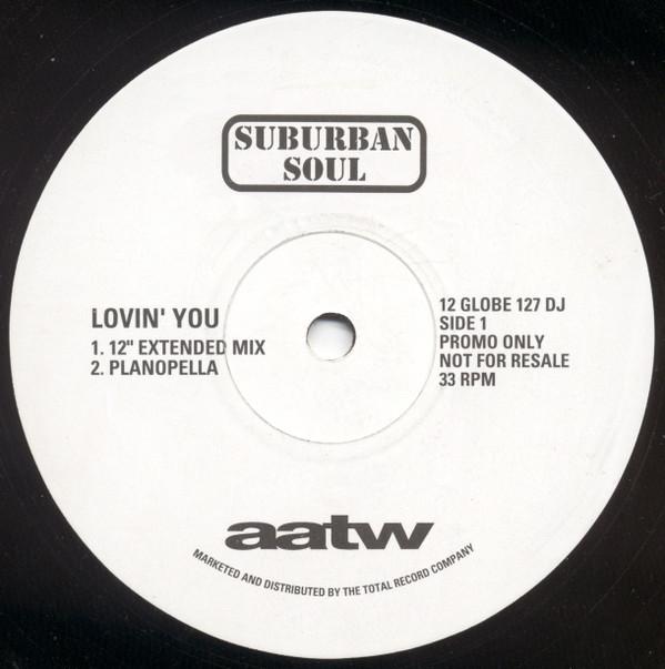 Suburban Soul  - Lovin' You