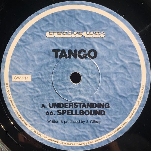 Tango - Understanding / Spellbound