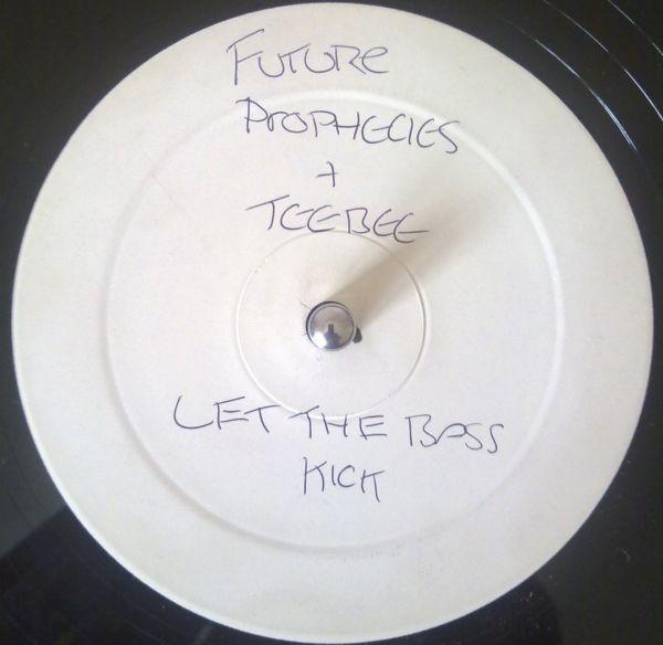 Teebee, Future Prophecies - Let The Bass Kick / The Worm