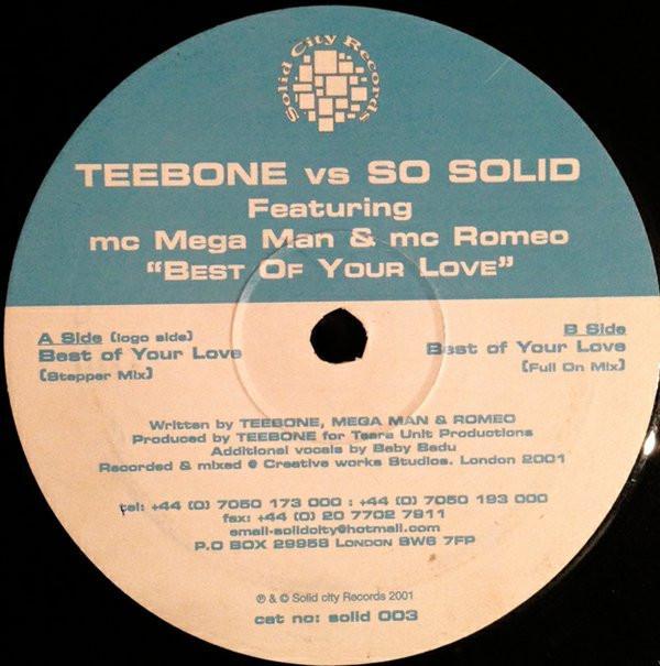 Teebone, So Solid Crew, Megaman, Romeo - Best Of Your Love