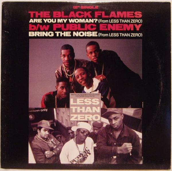 The Black Flames, Public Enemy - Are You My Woman? / Bring The Noise