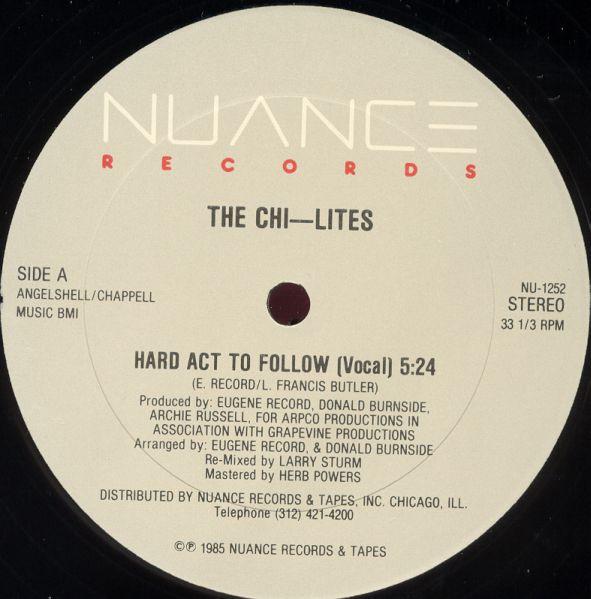 The Chi-Lites - Hard Act To Follow