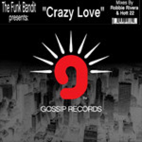 The Funk Bandits - Crazy Love