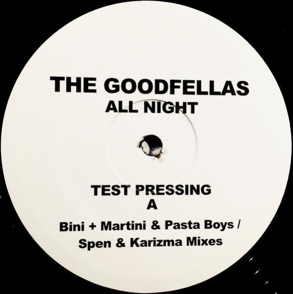 The Goodfellas  - All Night