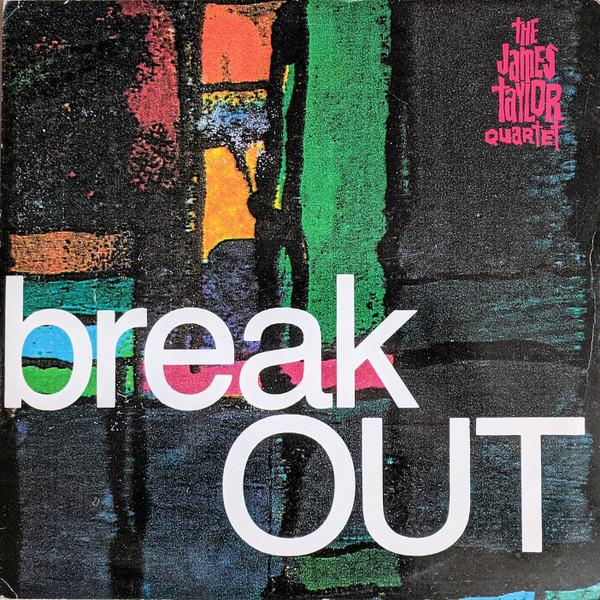 The James Taylor Quartet - Break Out