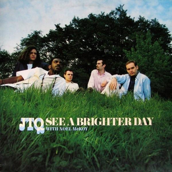 The James Taylor Quartet, Noel McKoy - See A Brighter Day