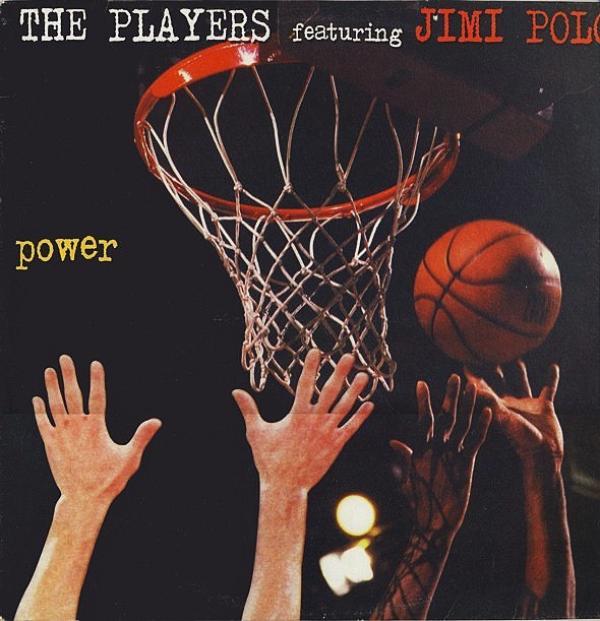 The Players , Jimi Polo - Power