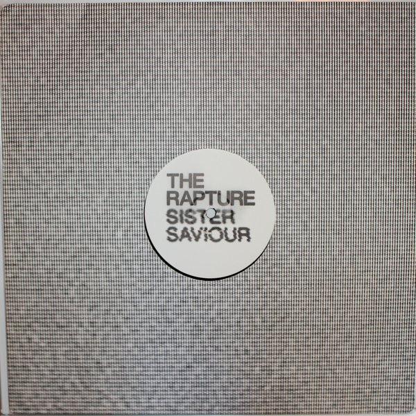 The Rapture - Sister Saviour