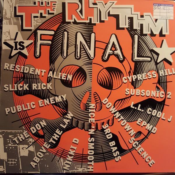  - The Rhythm Is Final
