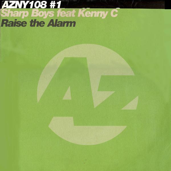 The Sharp Boys, Kenny C - Raise The Alarm