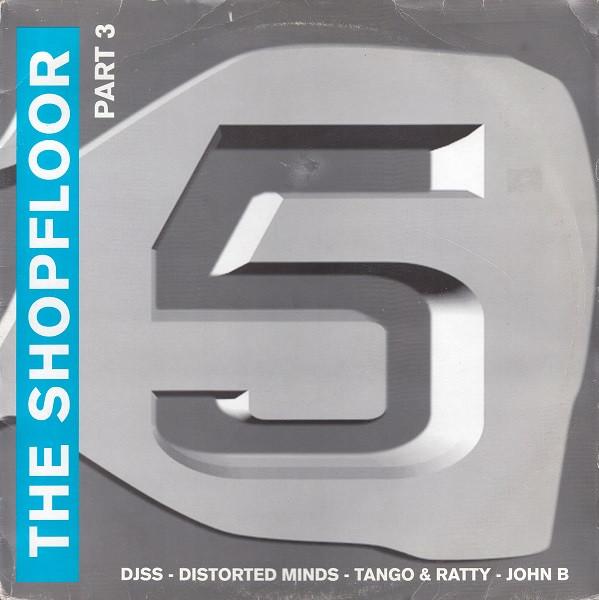  - The Shopfloor (Part 3)