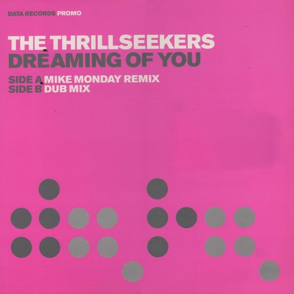 The Thrillseekers - Dreaming Of You