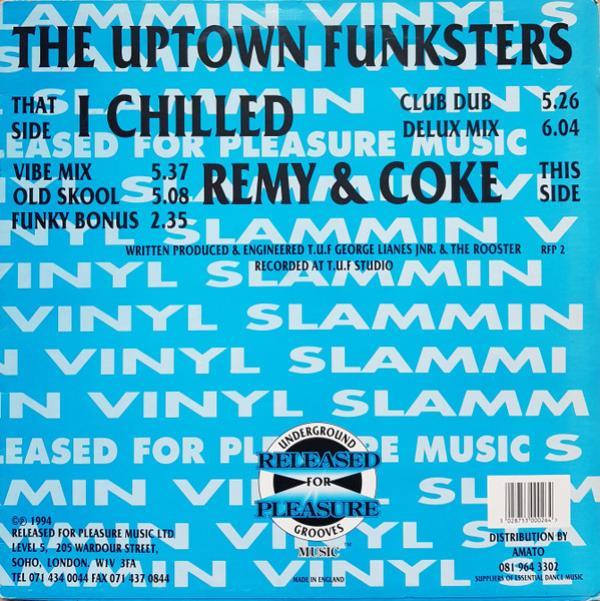 The Uptown Funksters - Remy & Coke / I Chilled