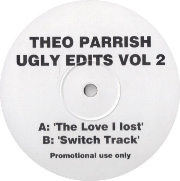 Theo Parrish - Ugly Edits Vol 2