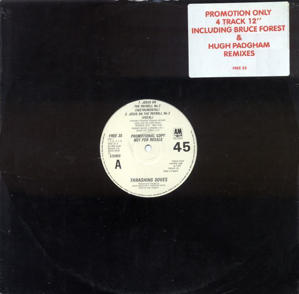 Thrashing Doves - Je$u$ On The Payroll No.2