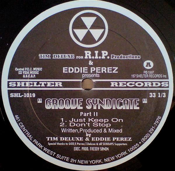 Tim Deluxe, Eddie Perez - Groove Syndicate (Part II)
