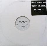 Tony! Toni! Toné! - House Of Music