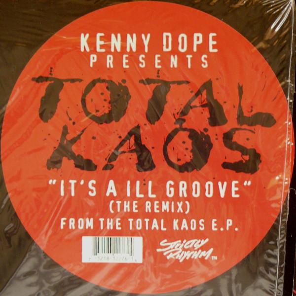 Total Ka-Os - It's An Ill Groove (The Remix)