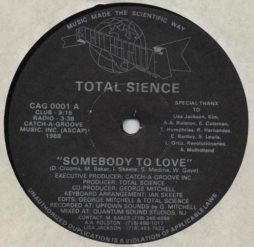 Total Science  - Somebody To Love
