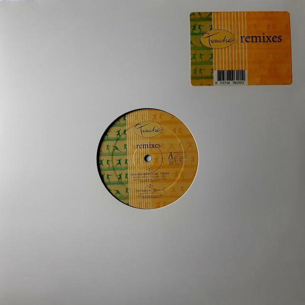  - Touché Remixes