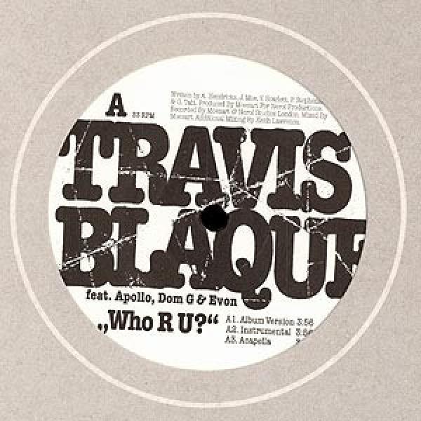 Travis Blaque, Apollo , Dominant G, EV.ON - Who R U?