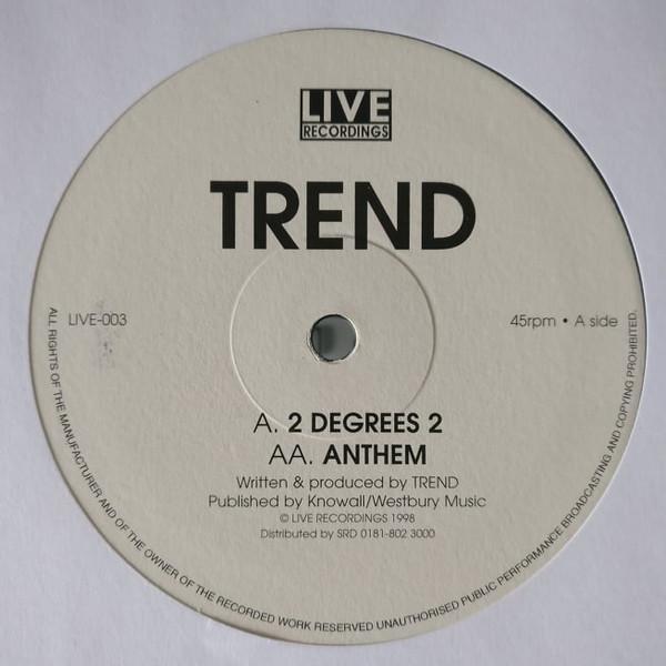 Trend - 2 Degrees 2 / Anthem