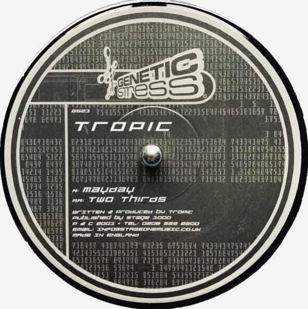 Tropic - Mayday / Two Thirds