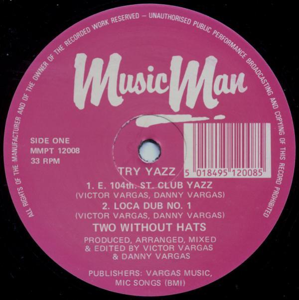 Two Without Hats - Try Yazz