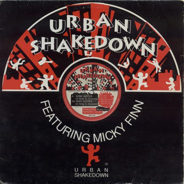 Urban Shakedown, Micky Finn - Some Justice / Ruff Justice