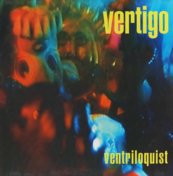 Vertigo  - Ventriloquist