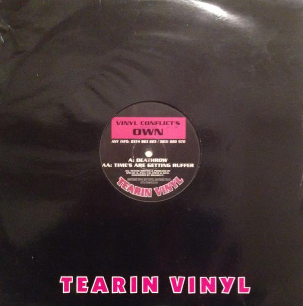 Vinyl Conflict's Own - Deathrow / Time's Are Getting Ruffer