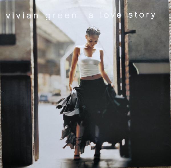 Vivian Green - A Love Story