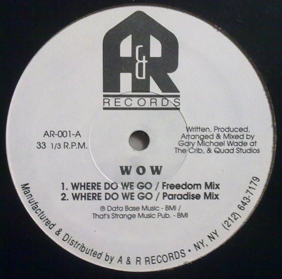 W.O.W.  - Where Do We Go