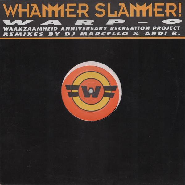 Warp 9  - Whammer Slammer