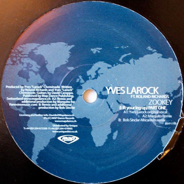 Yves Larock, Roland Richards - Zookey (Lift Your Leg Up) (Part One)